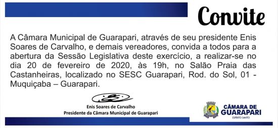 Convite Câmara - Sessão solene fará abertura oficial dos trabalhos legislativos da Câmara de Guarapari