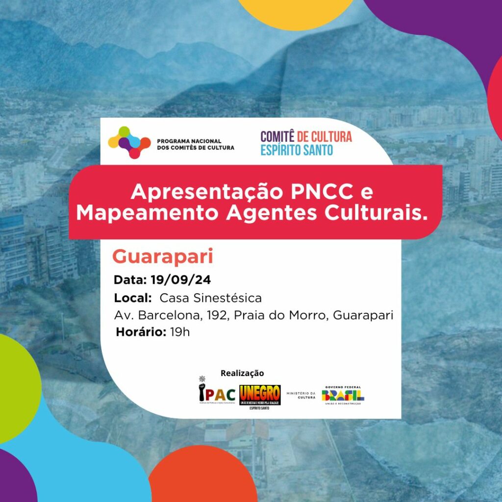 PNCC evento 1 - Programa Nacional dos Comitês de Cultura é tema de encontro na Casa Sinestésica, em Guarapari