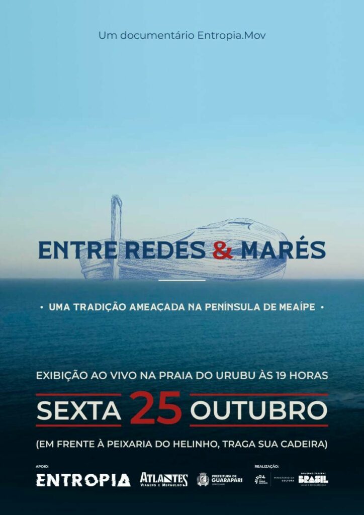 Cartaz divulgacao - “Entre Redes e Marés”: documentário sobre pesca artesanal em Meaípe estreia nesta sexta-feira (25) em Guarapari