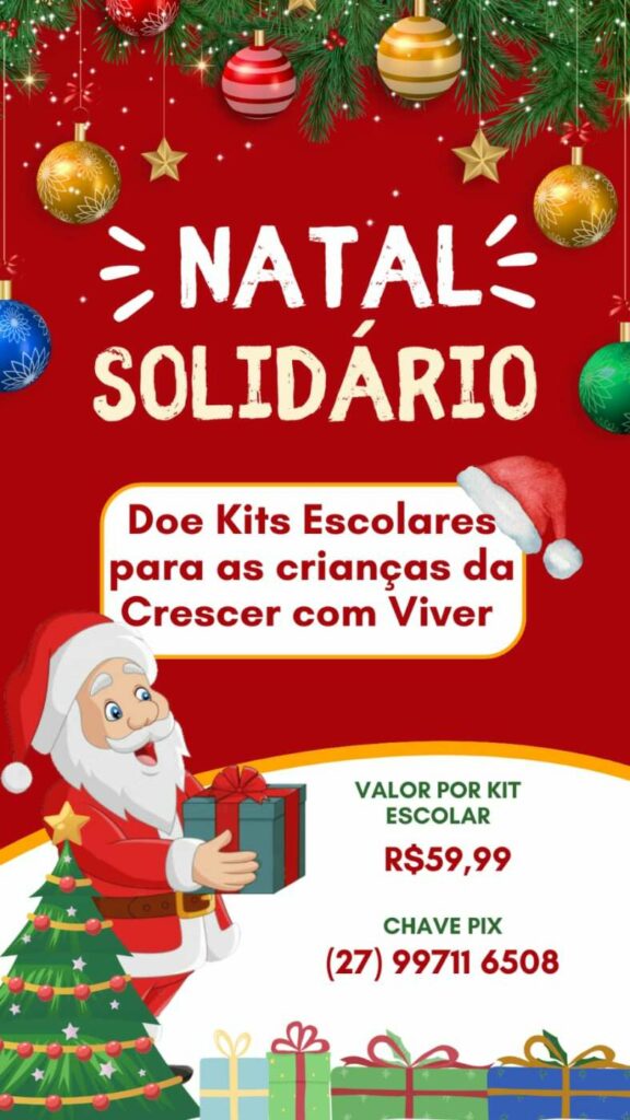 Crescer Com Viver Campanha de Natal - ONG Crescer com Viver arrecada kits escolares para mais de 200 crianças em Guarapari