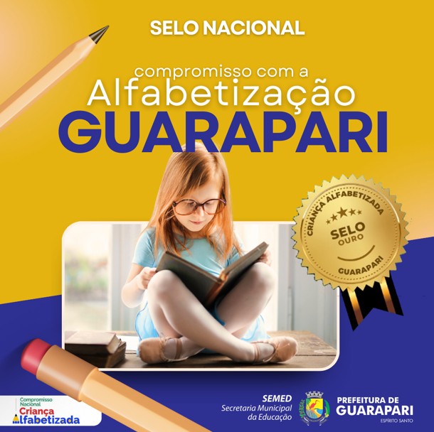 selo educacao - Guarapari conquista Selo Ouro no Compromisso Nacional com a Alfabetização